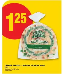 No Frills CEDAR WHITE or WHOLE WHEAT PITA, 330 g offer