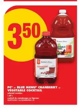 No Frills PC or BLUE MENU CRANBERRY or VEGETABLE COCKTAIL, 1.89 L offer