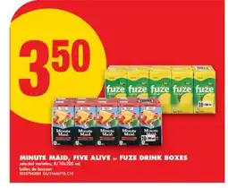 No Frills MINUTE MAID, FIVE ALIVE or FUZE DRINK BOXES offer