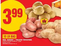 No Frills RED, RUSSET or YELLOW POTATOES, 10 LB BAG offer
