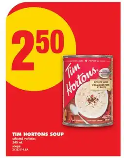 No Frills TIM HORTONS SOUP, 540 mL offer