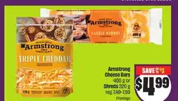 Chalo FreshCo Armstrong Cheese Bars 400 g or Shreds 320 g offer