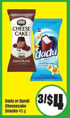 Chalo FreshCo Dadu or Bandi Cheesecake Snacks 45 g offer