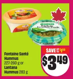 Chalo FreshCo Fontaine Santé Hummus 227-260 g or Lantana Hummus 283 g offer