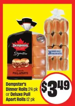 Chalo FreshCo Dempster's Dinner Rolls 24 pk or Deluxe Pull Apart Rolls 12 pk offer