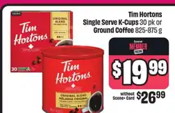 Chalo FreshCo Tim Hortons Single Serve K-Cups 30 pk or Ground Coffee 825-875 g offer