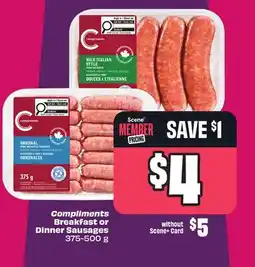 Chalo FreshCo Compliments Breakfast or Dinner Sausages 375-500 g offer
