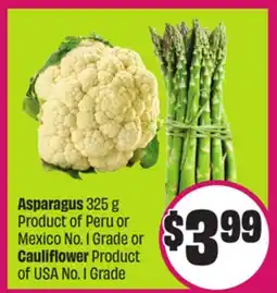 Chalo FreshCo Asparagus 325 g Product of Peru or Mexico No. 1 Grade or Cauliflower Product of USA No. 1 Grade offer
