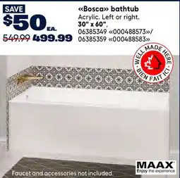 RONA MAAX Bosca bathtub offer
