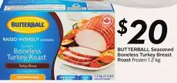 Sobeys BUTTERBALL Seasoned Boneless Turkey Breast Roast offer