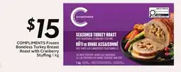 Sobeys COMPLIMENTS Frozen Boneless Turkey Breast Roast with Cranberry Stuffing offer
