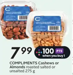 Sobeys COMPLIMENTS Cashews or Almonds offer