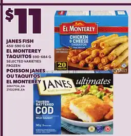 Independent Grocer JANES FISH 450-590 G EL MONTEREY TAQUITOS 590-684 G offer