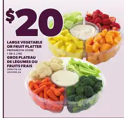 Independent Grocer LARGE VEGETABLE OR FRUIT PLATTER, 1.58-2.2 KG offer