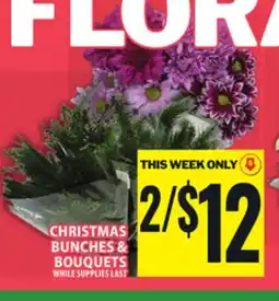 Food Basics CHRISTMAS BUNCHES & BOUQUETS offer