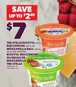 Independent Grocer TRE STELLE RICOTTA 475 G, BOCCONCINI 200 G OR MOZZARELLA BALL 340 G offer