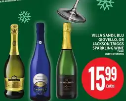 Food Basics VILLA SANDI, BLU GIOVELLO, OR JACKSON TRIGGS SPARKLING WINE offer