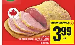 Food Basics LEGACY CURED BONELESS PORK LOIN offer