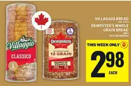 Food Basics VILLAGGIO BREAD OR DEMPSTER'S WHOLE GRAIN BREAD offer