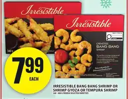 Food Basics IRRESISTIBLE BANG BANG SHRIMP OR SHRIMP GYOZA OR TEMPURA SHRIMP offer