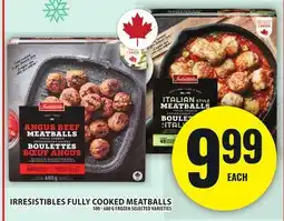 Food Basics IRRESISTIBLES FULLY COOKED MEATBALLS offer