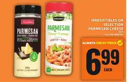 Food Basics IRRESISTIBLES OR SELECTION PARMESAN CHEESE offer