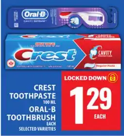 Food Basics CREST TOOTHPASTE, ORAL-B TOOTHBRUSH offer