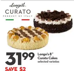Longo's Longo's 8˝ Curato Cakes offer