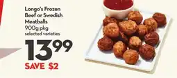Longo's Longo's Frozen Beef or Swedish Meatballs offer