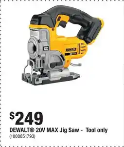 Home Depot DEWALT 20V MAX Jig Saw - Tool only offer
