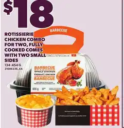 Loblaws ROTISSIERIE CHICKEN COMBO FOR TWO, FULLY COOKED COMES WITH TWO SMALL SIDES, 134-454 G offer