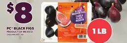 Loblaws PC BLACK FIGS, 1 LB offer