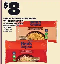 Loblaws BEN'S ORIGINAL CONVERTED, WHOLE GRAIN OR LONG GRAIN RICE, 1.6/2.2 KG offer