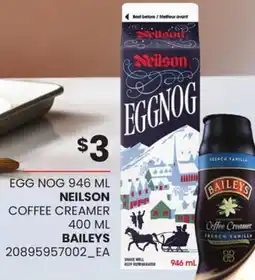 Loblaws EGG NOG 946 ML NEILSON COFFEE CREAMER 400 ML BAILEYS offer