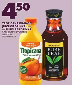 Loblaws TROPICANA ORANGE JUICE OR DRINKS, 1.36 L OR PURE LEAF DRINKS, 1.75 L offer