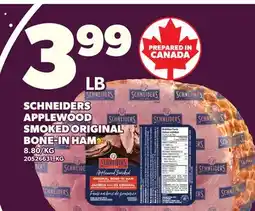 Loblaws SCHNEIDERS APPLEWOOD SMOKED ORIGINAL BONE-IN HAM offer