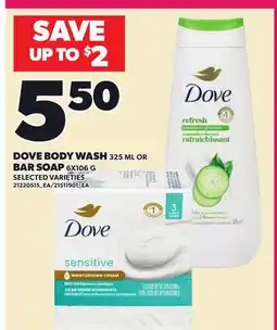 Loblaws DOVE BODY WASH 325ML OR BAR SOAP 6X106 G offer