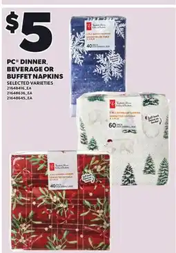 Loblaws PC DINNER BEVERAGE OR BUFFET NAPKINS offer