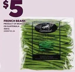 Loblaws FRENCH BEANS, 400 G offer