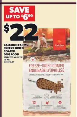 Loblaws CALEDON FARMS FREEZE DRIED COATED DOG FOOD, 1.8 KG offer