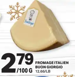 L'Intermarché FROMAGE ITALIEN BUON GIORGIO, 12,66/LB offer