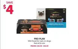 Mondou PRO PLAN Wet food for cats or dogs offer