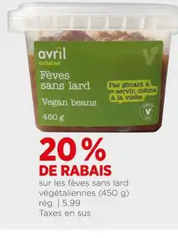 Avril fèves sans lard végétaliennes offer