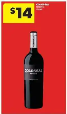 Real Canadian Liquorstore COLOSSAL RESERVA offer