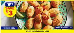 M & M Food Market STREET CORN EMPANADA BITES offer
