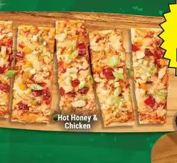 M & M Food Market Hot Honey & Chicken Flatbreads offer