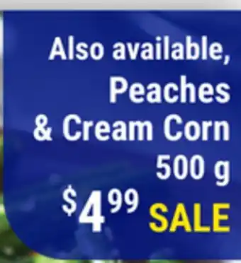 M & M Food Market Peaches & Cream Corn offer