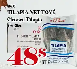 Marche Salaberry O&C TILAPIA NETTOYÉ Cleaned Tilapia offer