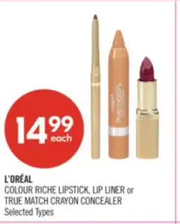 Shoppers Drug Mart L'ORÉAL COLOUR RICHE LIPSTICK, LIP LINER or TRUE MATCH CRAYON CONCEALER offer