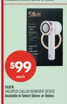 Shoppers Drug Mart SILK'N VACUPEDI CALLUS REMOVER DEVICE offer
